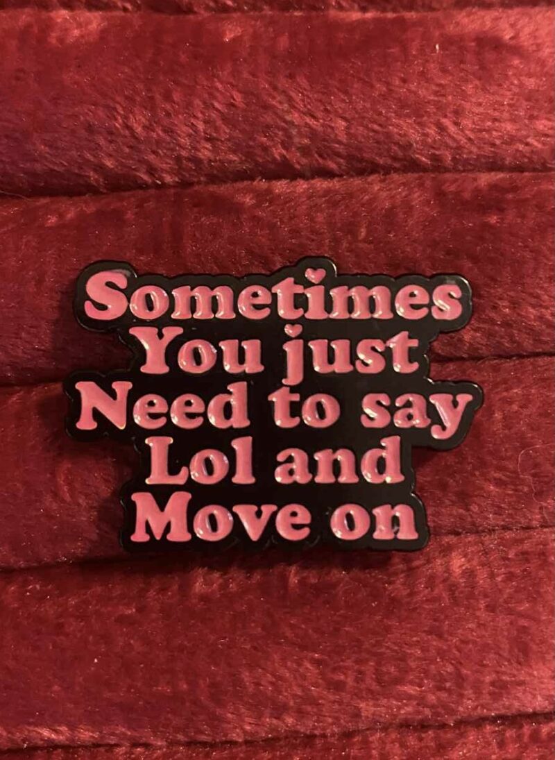 sometimes you just need pin