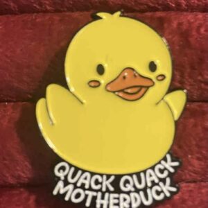 quack quack pin