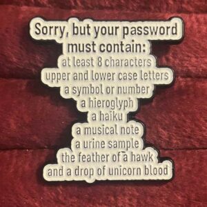 Sorry your password must contain pin 