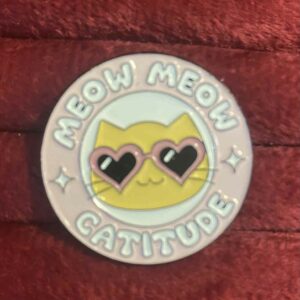 Catitude pin