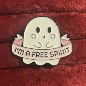 I'm a free spirit pin