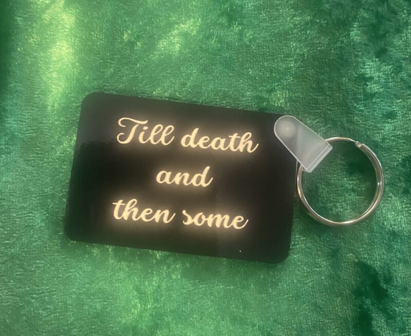 Till death Keyring - Image 2