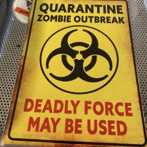 Quarantine Metal Sign
