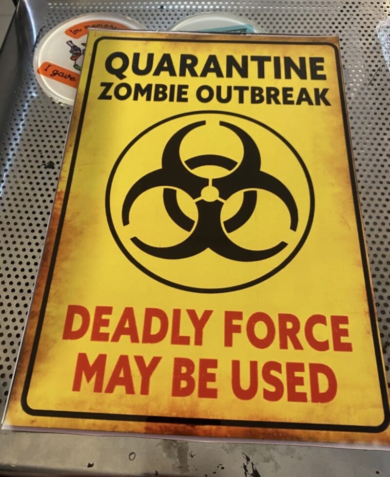 Quarantine Metal Sign