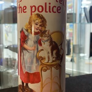 Cats Don't Tell Police Tumbler