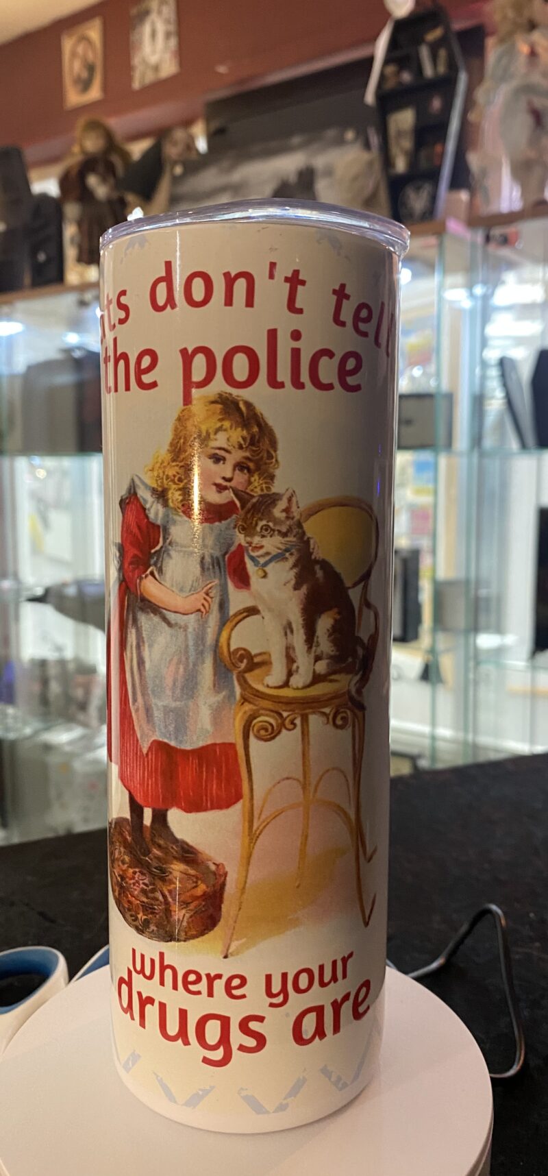 Cats Don't Tell Police Tumbler
